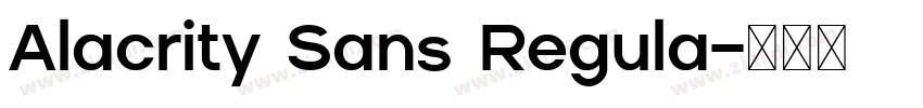 Alacrity Sans Regula字体转换 Alacrity Sans Regula字体转换